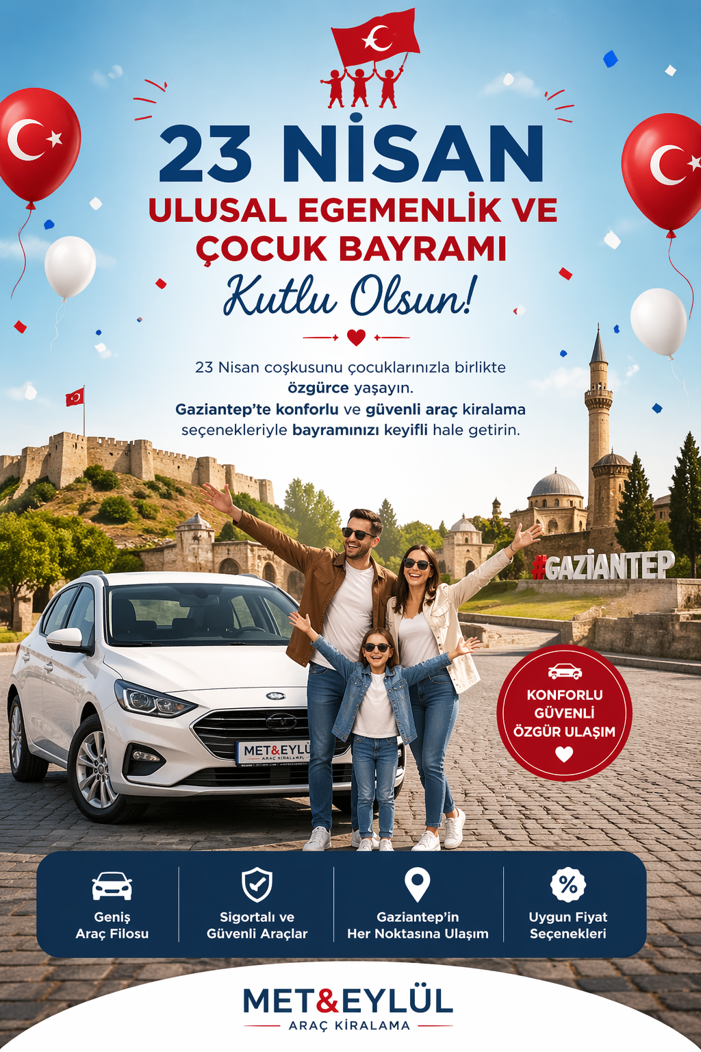 ?? 23 Nisan Ulusal Egemenlik ve Çocuk Bayramı’nda Gaziantep te Araç Kiralama Rehberi